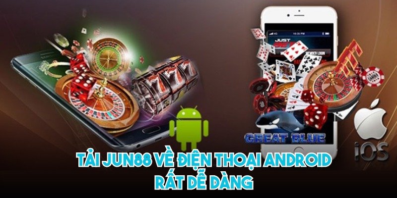 JUN88 casino app cực dễ cài đặt nếu quét được QR Android chuẩn