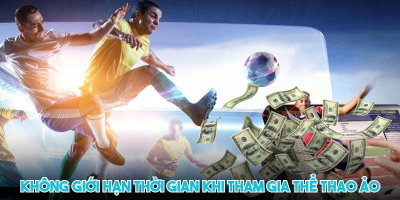 Anh em có thể tham gia vào Virtual Sport ở mọi thời điểm 24/7